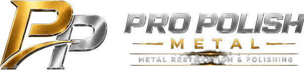 Pro Polish Metal LLC — metal restoration & polishing